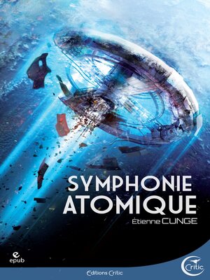 cover image of Symphonie atomique